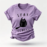 Stay Classy Cat Print Women Slogan T-Shirt