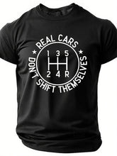 Men's Real Cars Don't Shift Themselves Funny Graphic Printing Cotton Casual Text Letters T-Shirt