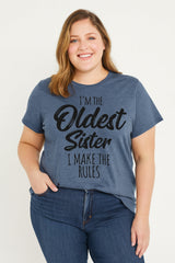 I Am The Oldest Sister Fashion Letter Print Women Slogan Plus Size T-Shirt