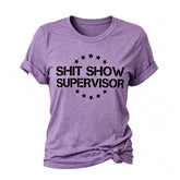 Shit Show Supervisor Letter Print Camiseta feminina com slogan