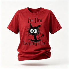 I'm Fine Everything Is Fine Cat Print Women Slogan T-Shirt