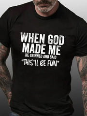 When God Made Me Letter Print Men Slogan T-Shirt