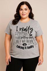 I Really Don't Mind Print Women Slogan Plus Size T-shirt