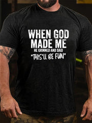 When God Made Me Letter Print Men Slogan T-Shirt