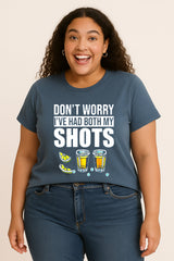 Don't Worry I've Had Both My Shots Vaccination Tequila Slogan Plus Size T Shirt
