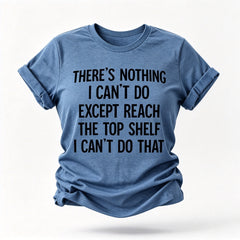 "Não há nada que eu não possa fazer..." Camiseta com estampa de letras