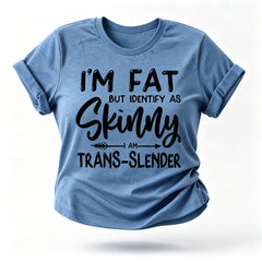 Camiseta feminina com slogan magro, mas me identifico como magra