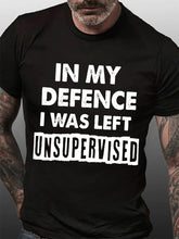 In My Defence I Was Left Print Men Slogan T-Shirt