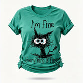 I'm Fine Everything Is Fine Cat Print Women Slogan T-Shirt