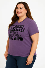 Don't Mess With Old People Print Women Slogan Plus Size T-shirt