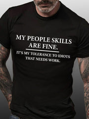 Mens My People Skills Are Fine Funny Graphics Printed Cotton Text Letters Casual T-Shirt