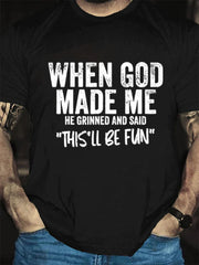When God Made Me Letter Print Men Slogan T-Shirt