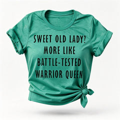 Sweet Old Lady Tee Slogan Letter Graphic Crew Neck Women T Shirt