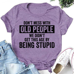 Don't Mess With Old People Print Women Slogan Plus Size T-Shirt