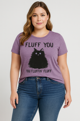 Fluff You Print Women Slogan Plus Size T-Shirt