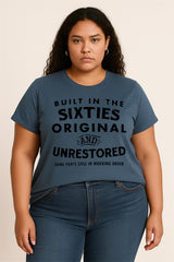 Built In The Sixties Print Women Slogan Plus Size T-shirt