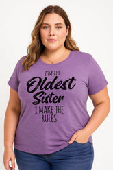 I Am The Oldest Sister Fashion Letter Print Women Slogan Plus Size T-Shirt