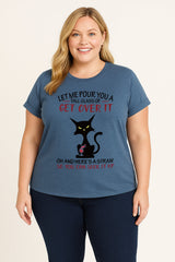 Get Over It Cat Print Women Slogan Plus Size T-shirt