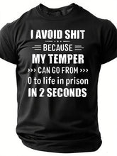 I Avoid Shit Letter Print Men Slogan T-Shirt