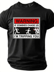 Warning If Zombies Chase Us Cotton T-Shirt