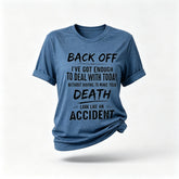 Back Off Fashion Letter Print Women Slogan T-Shirt