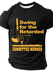 Swing For The Retarded June 6th 1982 Cotton T-Shirt