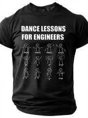 Men's Funny Dance Lessons For Engineers Graphic Printing Loose Cotton Casual Text Letters T-Shirt