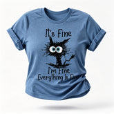 It's Fine I'm Fine Cat Print Women Slogan T-Shirt