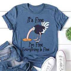 Funny Ostrich It's Fine Letter Print Women Slogan T-Shirt