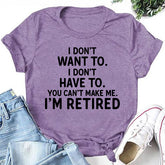 Je ne veux pas écrire une lettre pour femmes, t-shirt avec slogan