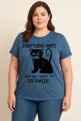 Everything Hurts Print Women Slogan Plus Size T-shirt