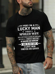 Yes I'm A Lucky Man Print Men Slogan T-Shirt