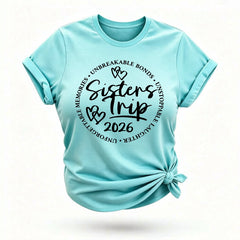 Sister's Trip 2026 Letter Print Women Slogan T-Shirt