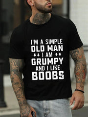 I'm A Simple Old Man Print Men Slogan T-Shirt