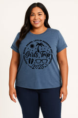 Girls Trip 2025 Printed Women Slogan Plus Size T-Shirt