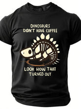 Dinosaur Had No Coffee Cotton T-Shirt