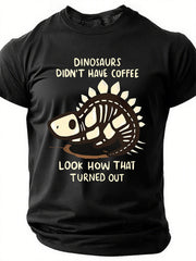 Dinosaur Had No Coffee Cotton T-Shirt