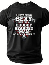 I Hate Being Sexy Letter Print Men Slogan T-Shirt