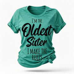 Je suis la sœur la plus âgée mode lettre impression femmes Slogan T-Shirt