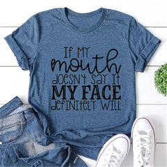 If My Mouth Fashion Letter Print Camiseta feminina com slogan