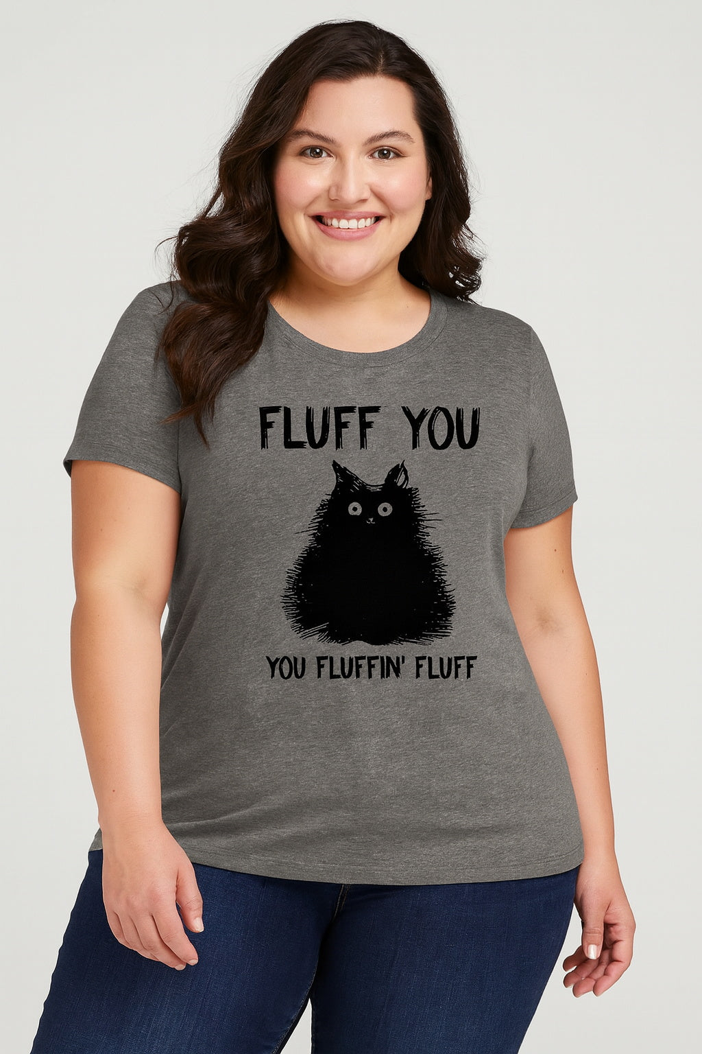 Fluff You Print Women Slogan Plus Size T-Shirt