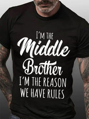 I'm The Middle Brother Print Men Slogan T-Shirt