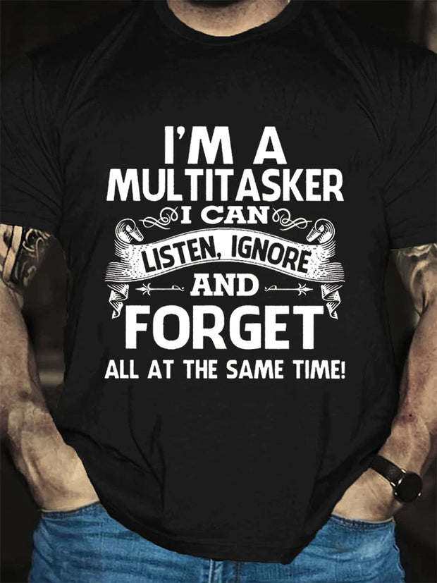 I Am A Multitasker Print Men Slogan T-Shirt