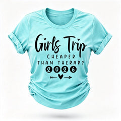 Girl's Trip 2026 Letter Print Women Slogan T-Shirt