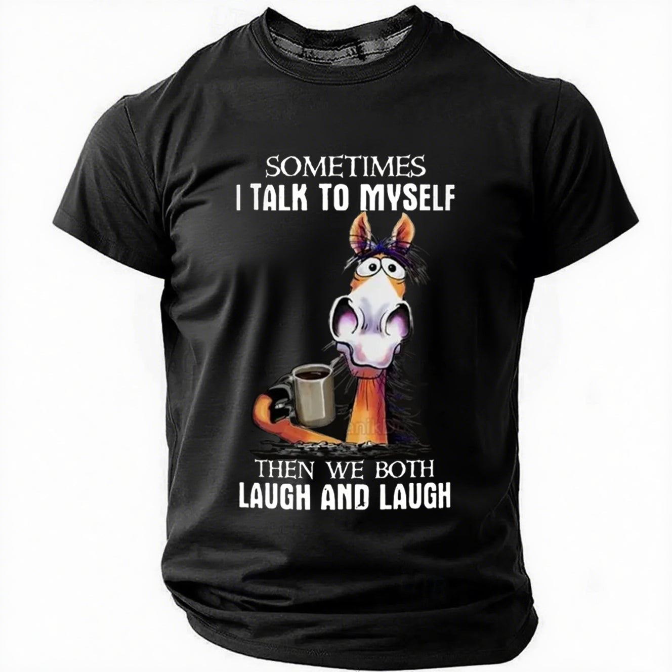 I Talk To Myself The We Both Laugh And Laugh Cotton T-Shirt