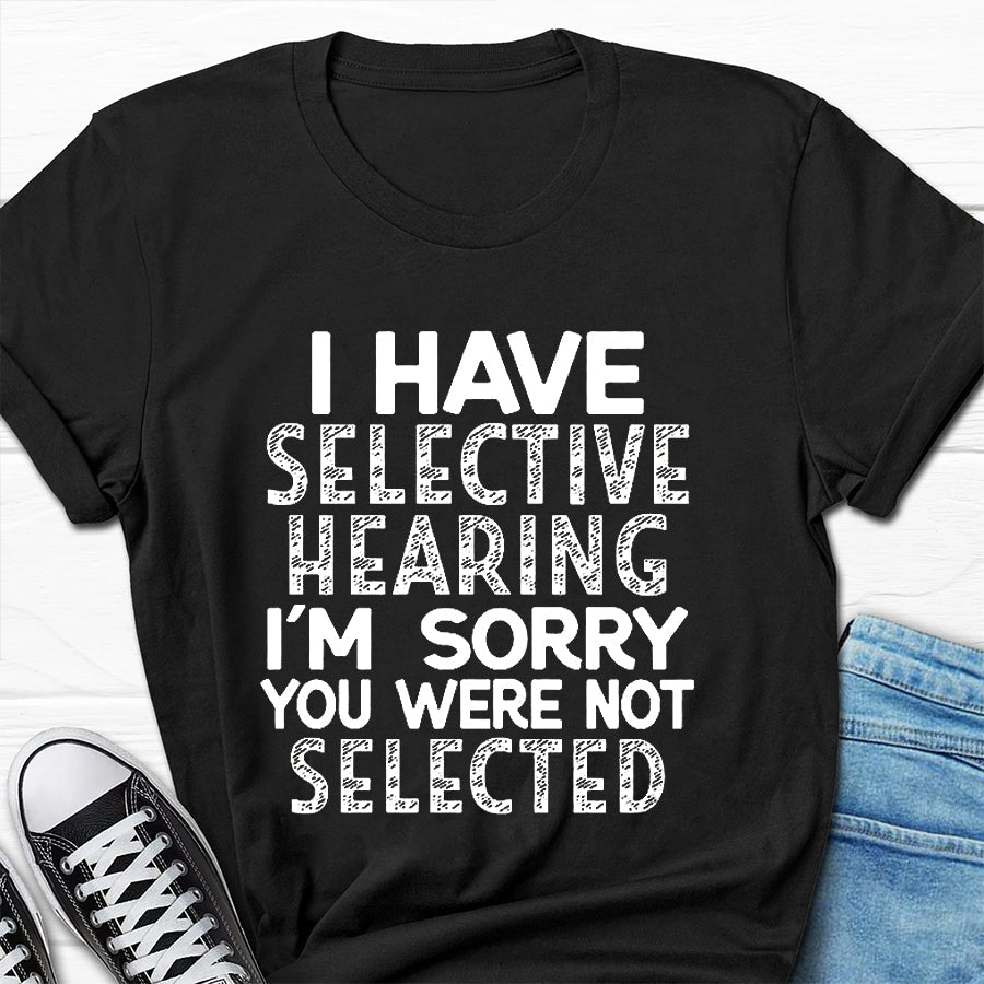 I Have Selective Print Men Slogan T-Shirt