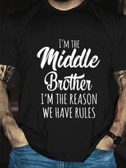 I'm The Middle Brother Print Men Slogan T-Shirt