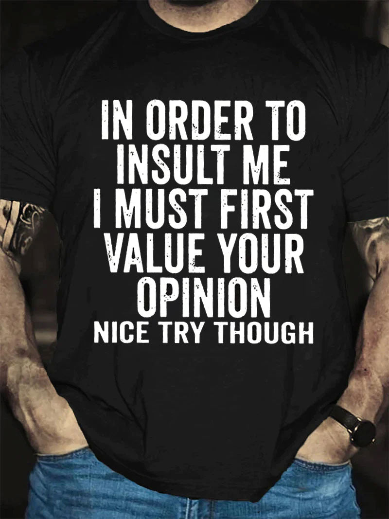Para me insultar imprima camiseta masculina com slogan 