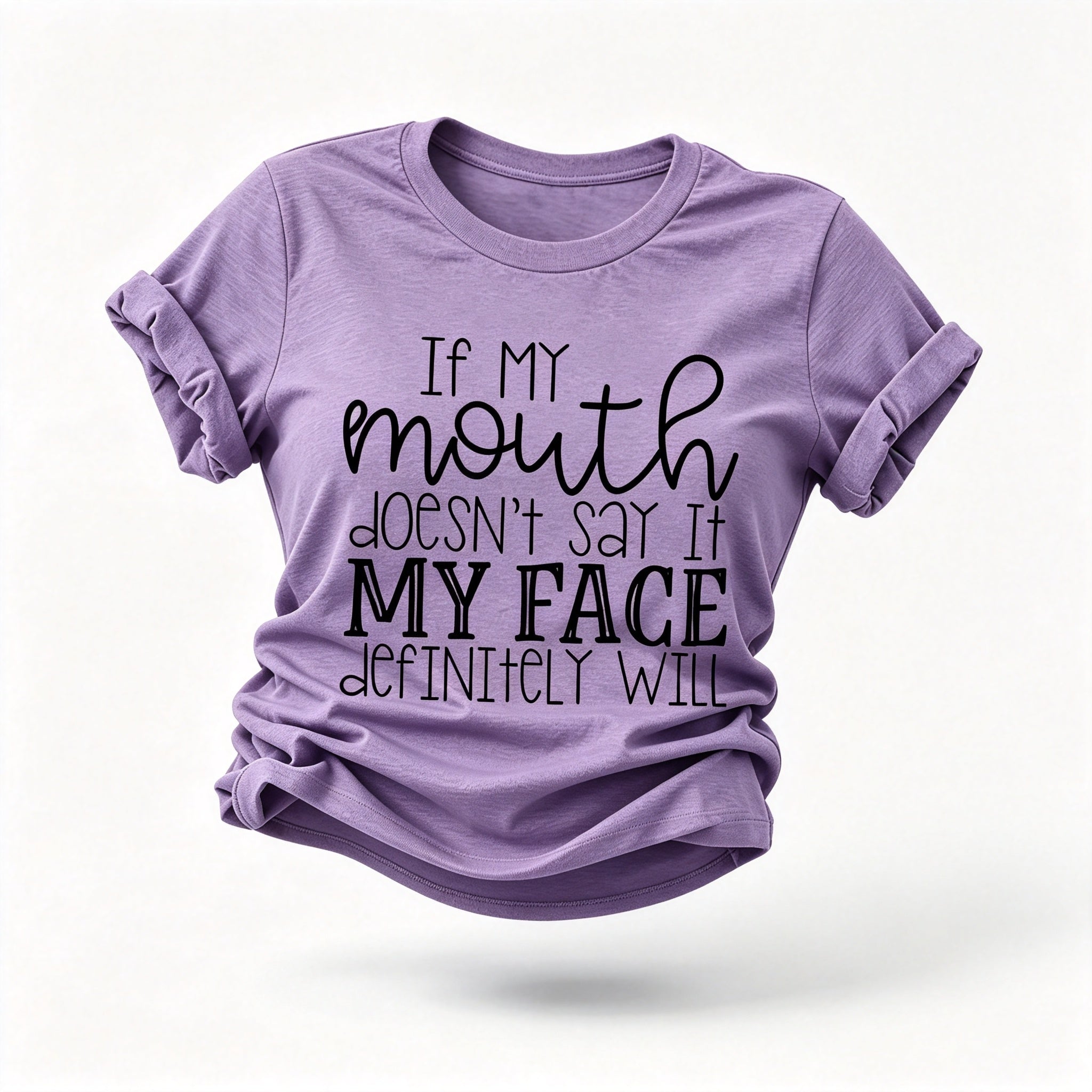If My Mouth Fashion Letter Print Women Slogan T-Shirt