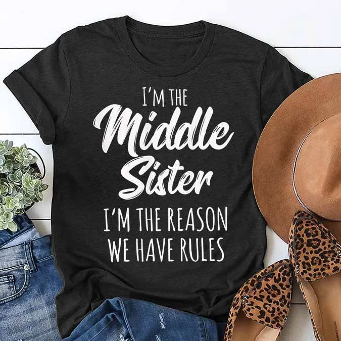 I Am The Middle Sister Fashion Letter Print Women Slogan Plus Size T-Shirt